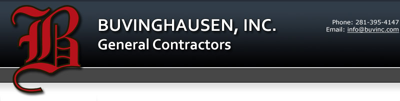 Buvinghausen, Inc. - General Contractors - Houston, Texas - Phone: 281-395-4147 